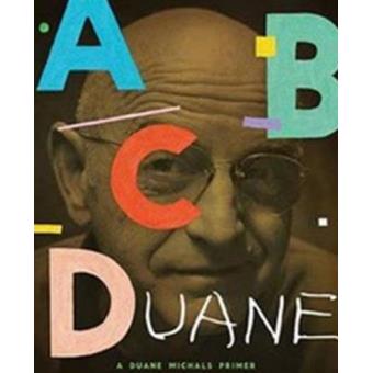 ABCDuane : A Duane Michals primer