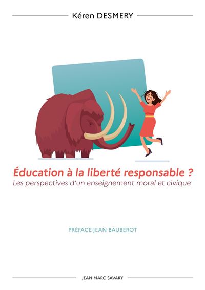 Education à la liberté responsable