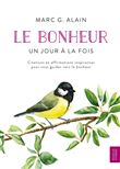 Le bonheur - Un jour à la fois