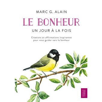 Le bonheur - Un jour à la fois