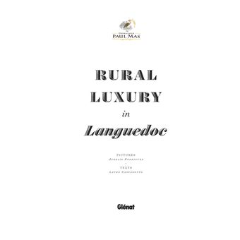 Domaines Paul Mas - Rural Luxury in Languedoc