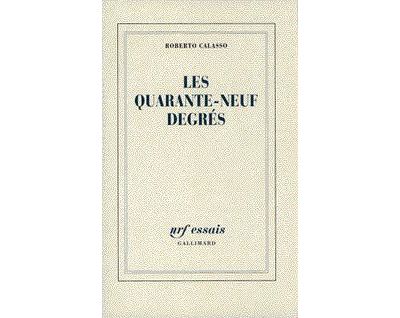 Les Quarante-neuf degrés - Roberto Calasso - broché