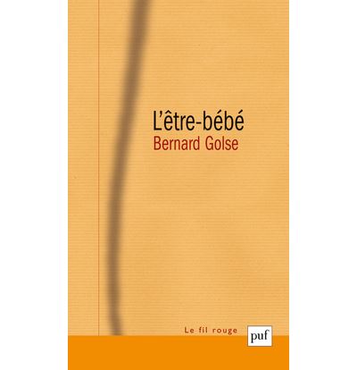 L'être-bébé - Bernard Golse - broché