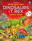 Build Your Own Dinosaurs and T. Rex Sticker Book