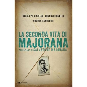 La seconda vita di Majorana - 1