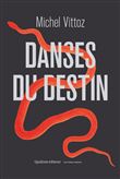 Danses du destin