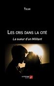 Les cris dans la cité