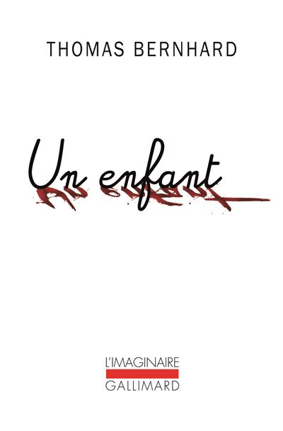Un enfant - Thomas Bernhard - Poche