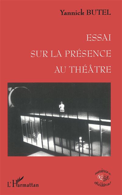 Essai sur la presence au theatre l'effet de cerne
