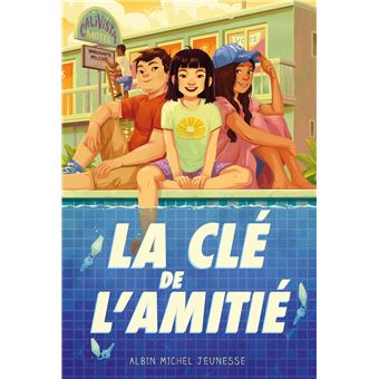 Motel Calivista - tome 2 - La Clé de l'amitié