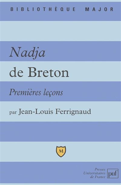 Nadja d'André Breton. Premières leçons - Yannick Mercoyrol - Poche