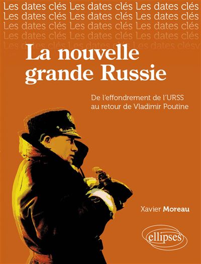 La nouvelle grande Russie