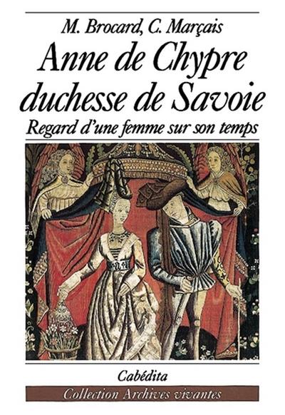 Anne de Chypre duchesse de Savoie
