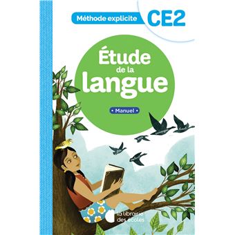 Méthode explicite -Etude de la langue CE2 (2022) - Manuel