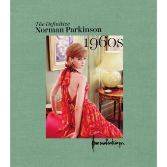 The Definitive Norman Parkinson 1960's