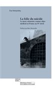 La folie du suicide