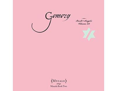Gomory - The book of angels Volume 25 music by John Zorn