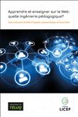 Apprendre et enseigner sur le Web: quelle ingénierie pédagogique?