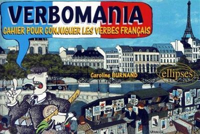 Verbomania cahier pour conjuguer les verbes francais