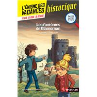 L'énigme des vacances Du CE2 au CM1 Les fantômes de Glamorgan