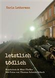 LETZTLICH TÖDLICH