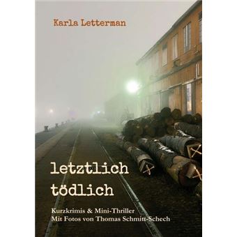 LETZTLICH TÖDLICH