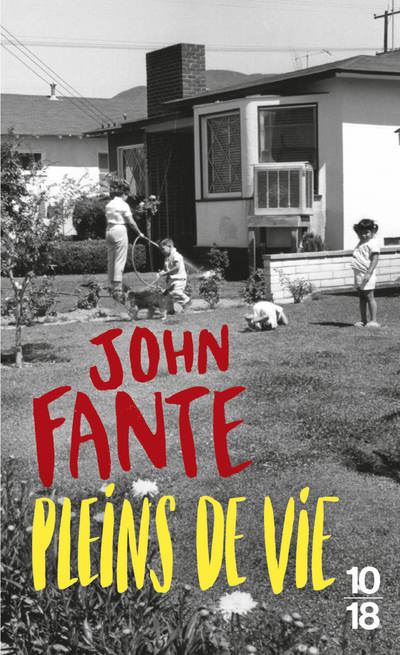 Pleins de vie - John Fante - Poche