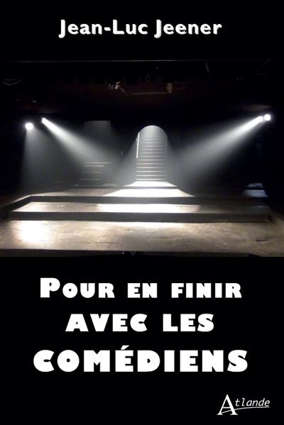 Pour en finir avec les comediens
