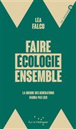 Faire écologie ensemble - La guerre des générations n'aura p