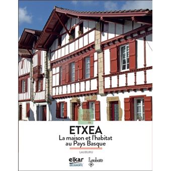 A la découverte de l'Etxea