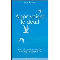 Apprivoiser le deuil