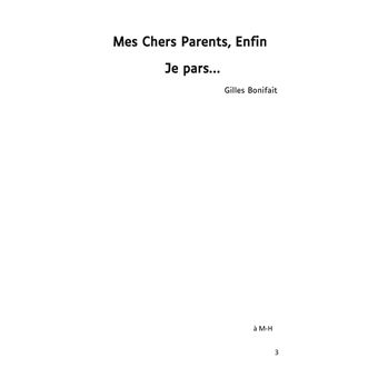 Mes chers parents, enfin je pars...