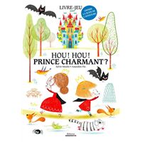 Hou, hou, prince charmant ?