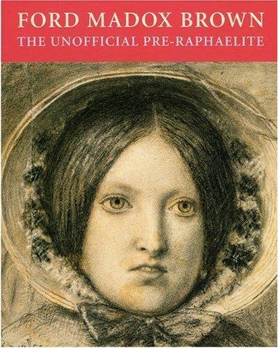 Ford madox brown the unofficia