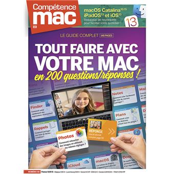 Compétence Mac n° 65 - Tout faire avec votre Mac en 200 questions/réponses
