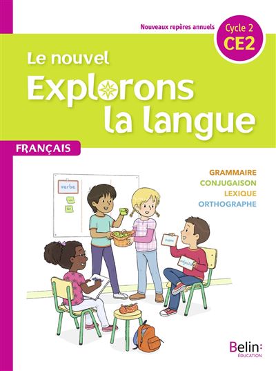 Le nouvel explorons la langue ce2 manuel eleve