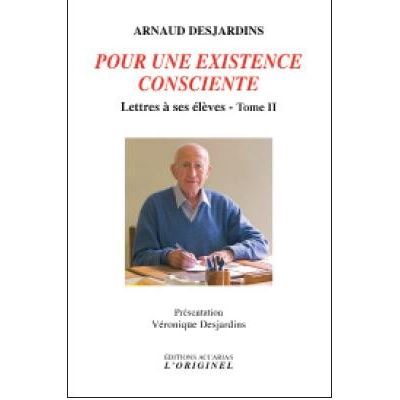Pour une existence consciente - Arnaud Desjardins - broché
