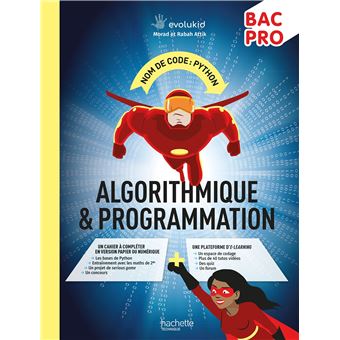 Nom de code : Python - Cahier d'algorithmique et de programmation Python Bac Pro -  Éd. 2021