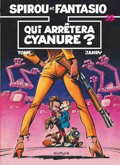 Spirou et Fantasio - Qui arrêtera Cyanure ? - Philippe Tome - cartonné