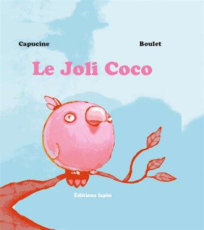 Le joli Coco - est un joli Coco