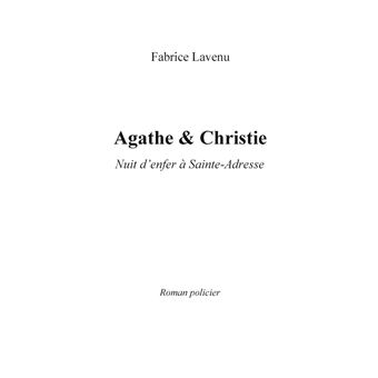 Agathe & Christie - Nuit d'enfer à Sainte-Adresse