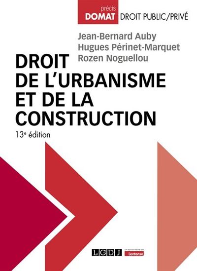 Le droit de l'urbanisme et de la construction