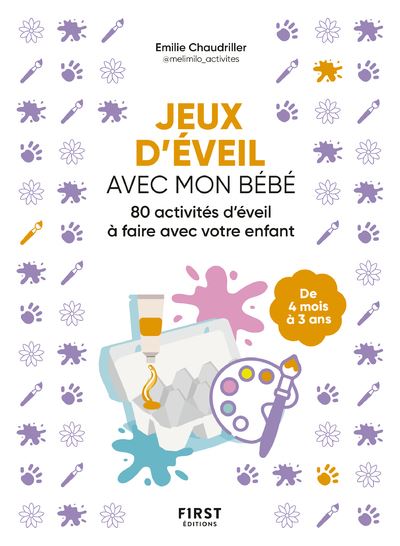 Jeux D Eveil Avec Mon Bebe Activites D Aveil A Faire Avec Votre Enfant Broche Emilie Chaudriller Achat Livre Ou Ebook Fnac