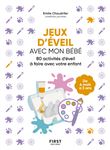 Jeux d'éveil avec mon bébé - Activités d'aveil à faire avec votre enfant