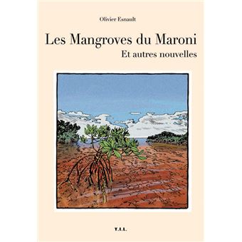 Les mangroves du Maroni
