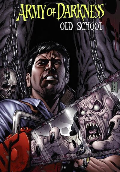 Army of Darkness : Old School - James Kuhoric - Reflexions - cartonné - Comics