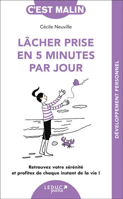 Lâcher Prise En 5 Minutes Par Jour Poche Cécile Neuville Livre