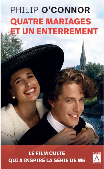Quatre mariages et un enterrement - Philip O'connor - Poche