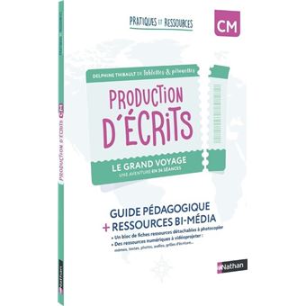 Pratiques et ressources - Production d'écrits CM - Le grand voyage