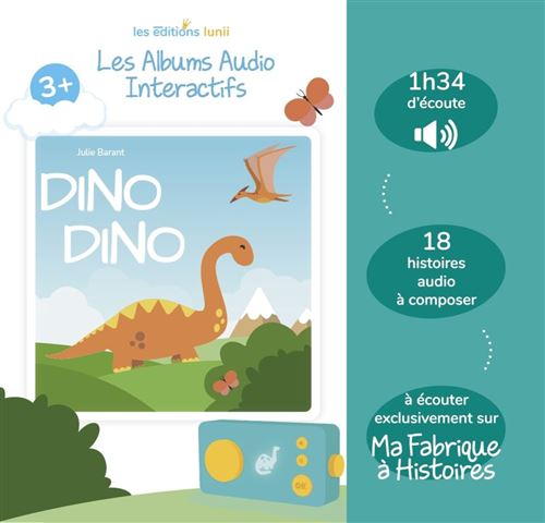 Album Dino Dino Lunii Histoires audio pour enfants dès 3 ans à écouter dans  Ma Fabrique à Histoires